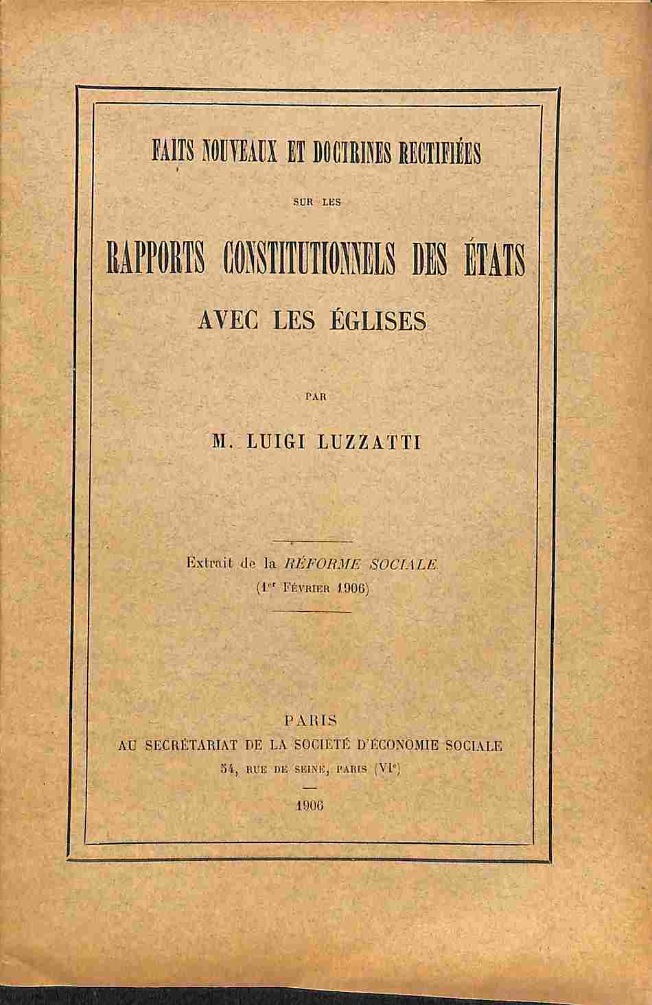 Faits nouveaux et doctrines rectifiees sur les rapports constitutionnels des etats avec les eglises